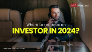 Where to Retire as an Investor in 2024? Unveiling the Second Citizenship Advantage