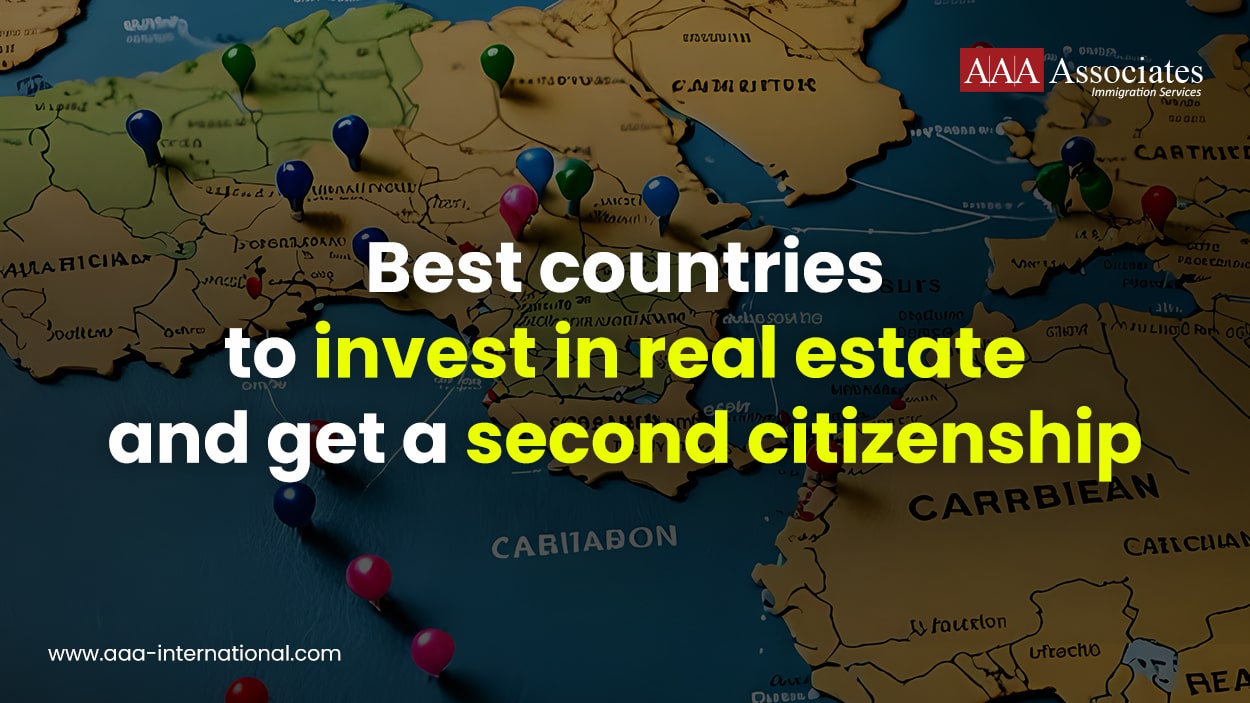 Best Countries to Invest in Real Estate and Get a Second Citizenship