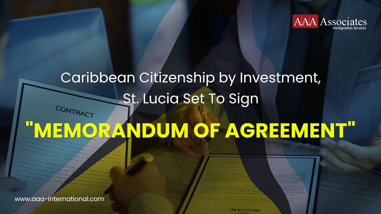 Caribbean Citizenship by Investment, St. Lucia Set To Sign - Memorandum Of Agreement