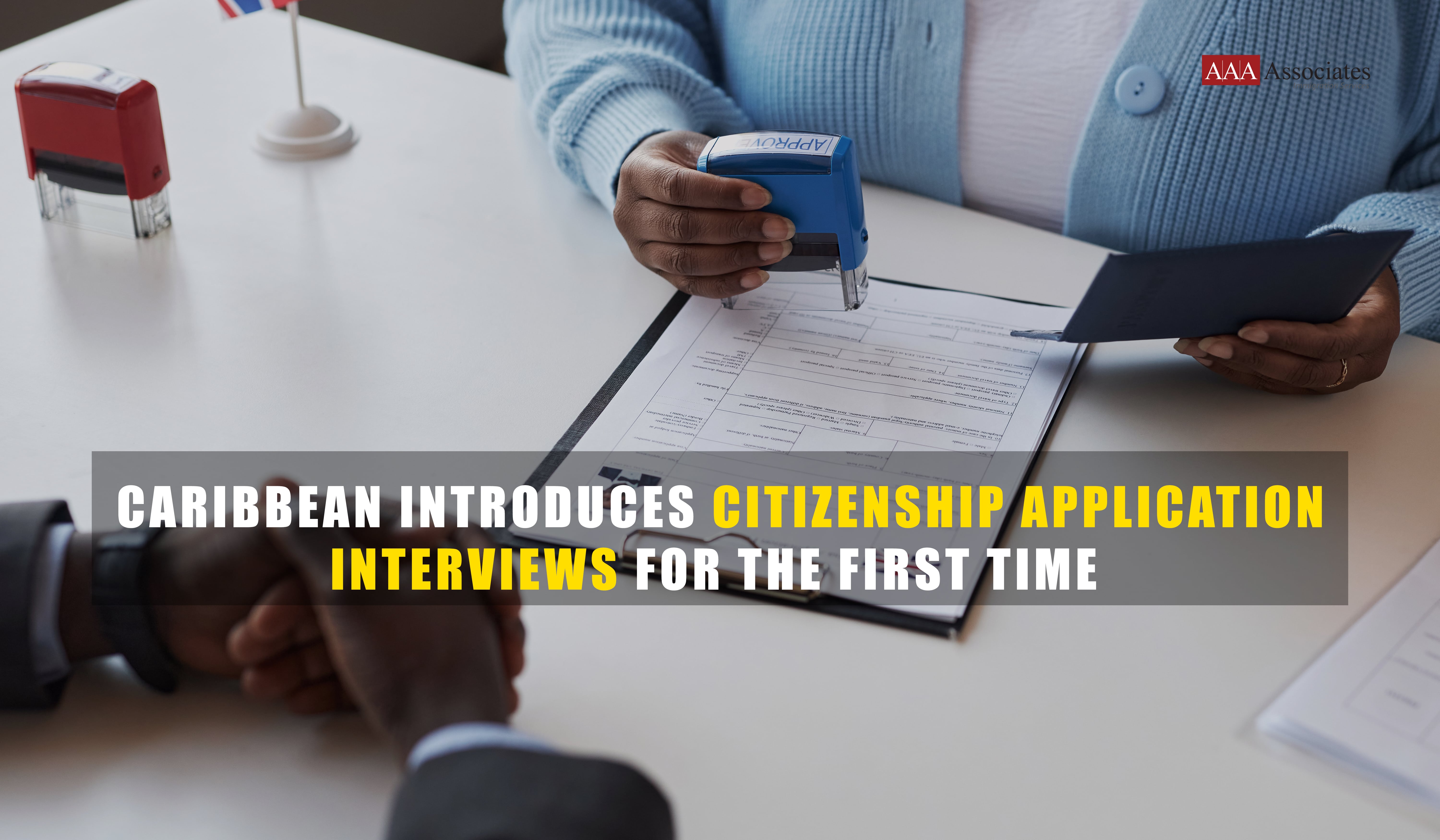 Caribbean Introduces ‘Mandatory Interviews’ for Citizenship Applicants