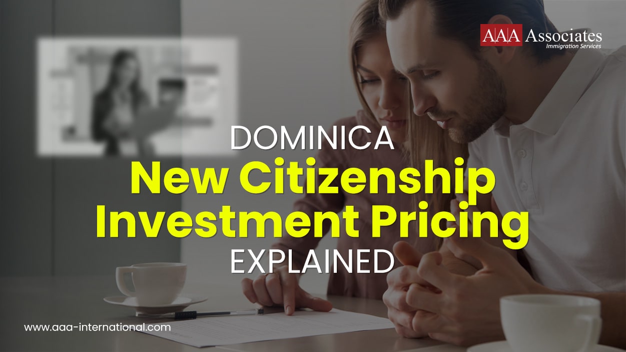 Dominica’s New Citizenship Investment Pricing Explained