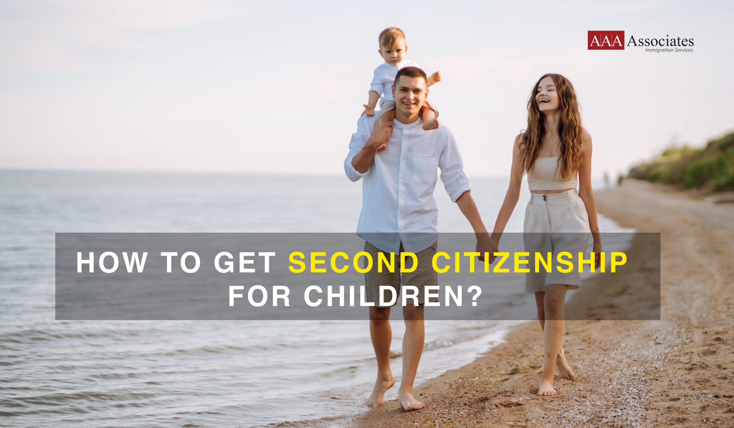 How to Get Second Citizenship for Children?